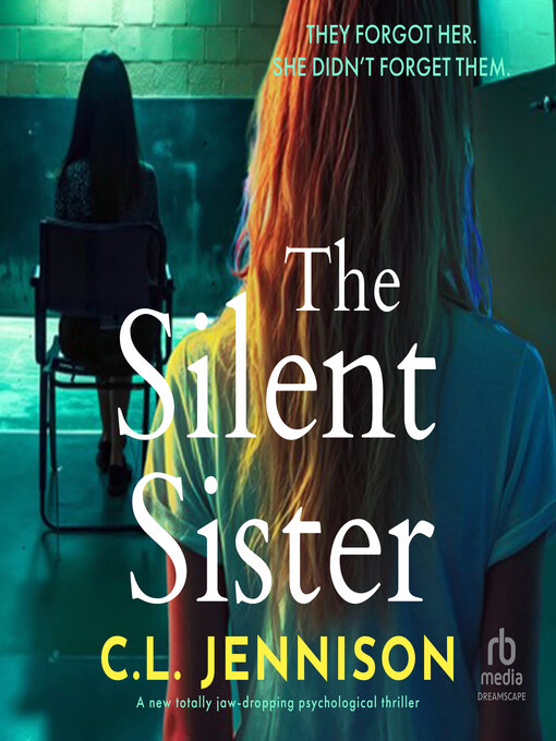 Title details for The Silent Sister by C.L. Jennison - Wait list